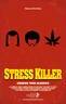 Poster Stress Killer
